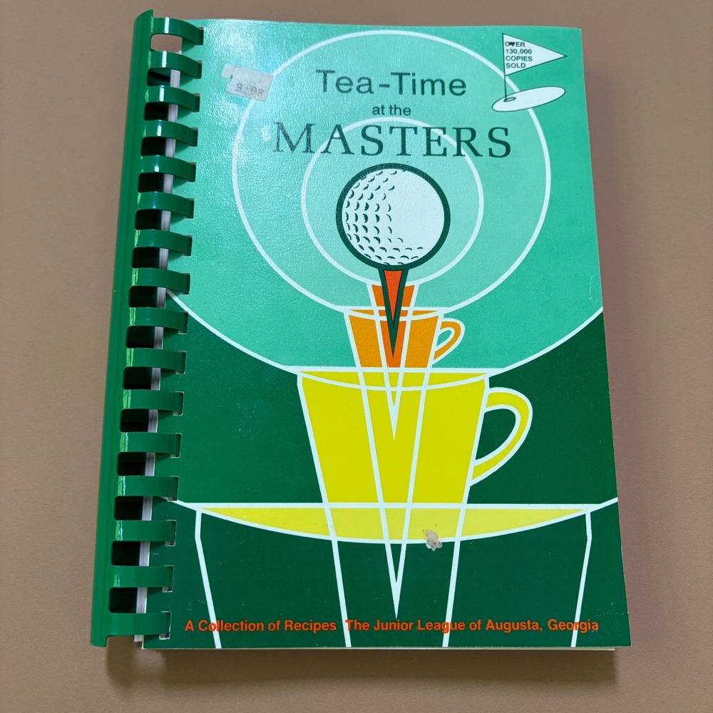Tea-Time at the Masters Cookbook Junior League‎ of Augusta Georgia 1984 Vintage